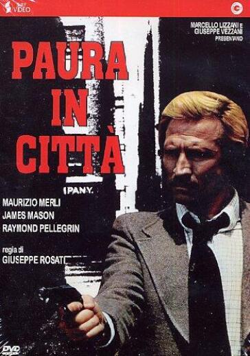 Paura In Citta' - Giuseppe Rosati