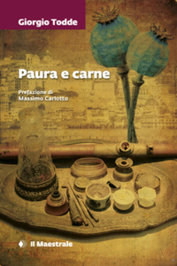 Paura e carne - Giorgio Todde