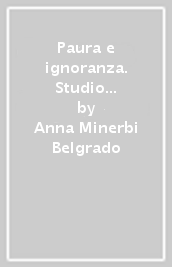 Paura e ignoranza. Studio sulla teoria della religione in d Holbach