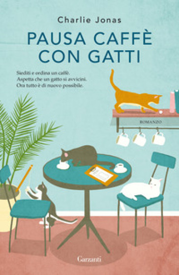 Pausa caffè con gatti - Charlie Jonas