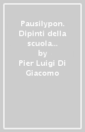 Pausilypon. Dipinti della scuola di Posillipo