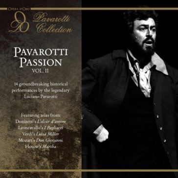 Pavarotti passion vol.2 - Luciano Pavarotti
