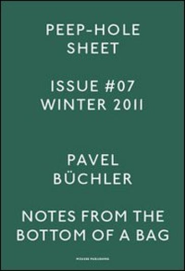 Pavel Buchler. Peep-Hole Sheet. Ediz. multilingue. 7.