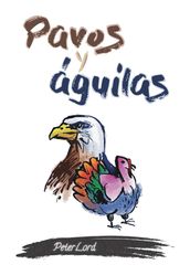 Pavos y águilas