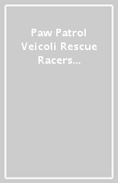 Paw Patrol Veicoli Rescue Racers Ass.To In Vassoio