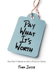 Pay What it is Worth