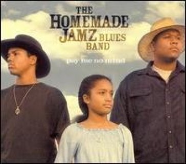 Pay me no mind - The Homenade Jamz Bl