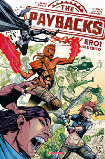 Paybacks. Eroi in debito - Donny Cates - Eliot Rahal