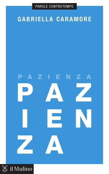 Pazienza - Gabriella Caramore