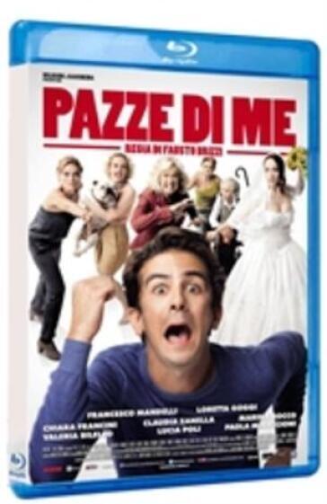 Pazze Di Me - Fausto Brizzi