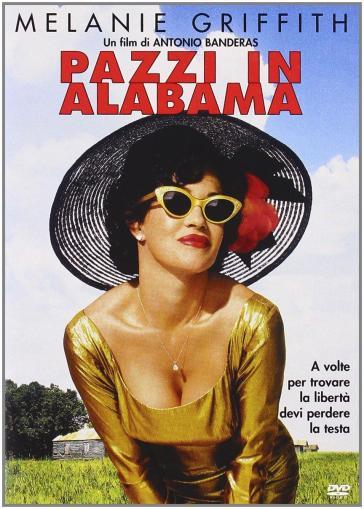 Pazzi in Alabama (DVD) - Antonio Banderas