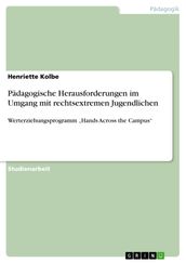 Pädagogische Herausforderungen im Umgang mit rechtsextremen Jugendlichen