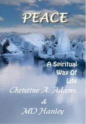 Peace: A Spiritual Way of Life