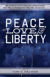 Peace, Love, & Liberty