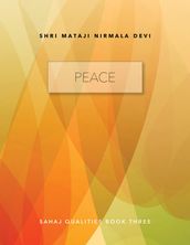 Peace Sahaj Qualities Book Three
