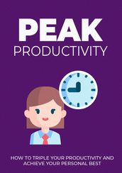 Peak Productivity