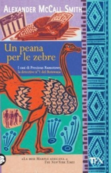 Peana per le zebre (Un) - Alexander McCall Smith