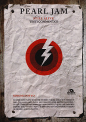 Pearl Jam. Still alive. Testi commentati