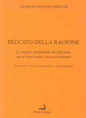 Peccato della ragione. Le origini intellettuali del fascismo, con 3 lettere inedite a Domenico Rapisardi