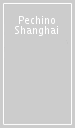 Pechino & Shanghai