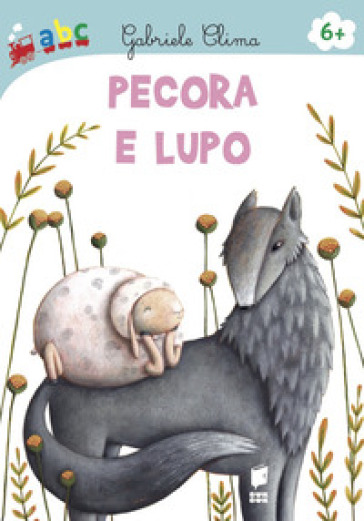 Pecora e Lupo. Ediz. illustrata - Gabriele Clima