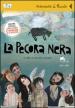 Pecora nera. DVD. Con libro (La)