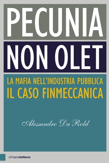 Pecunia non olet - Alessandro Da Rold