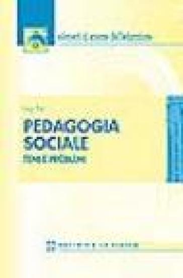 Pedagogia sociale - Luigi Pati - Cesare Scurati