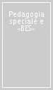 Pedagogia speciale e «BES»