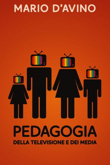 Pedagogia della televisione e dei media - Mario D