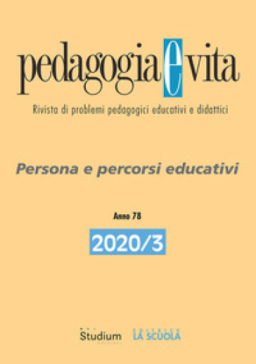 Pedagogia e vita (2020). 3: Persona e percorsi educativi