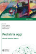 Pediatria oggi. Società, medicina, bioetica