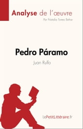 Pedro Páramo de Juan Rulfo (Analyse de l œuvre)