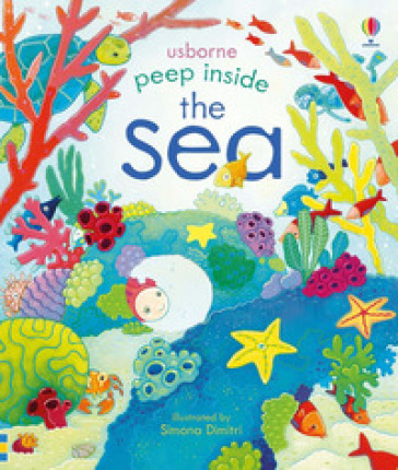 Peep inside the sea - Anna Milbourne