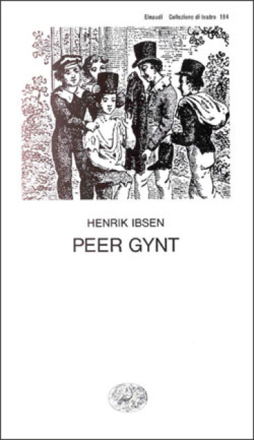 Peer Gynt - Henrik Ibsen