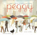 Peggy. Il viaggio in città di una gallina avventurosa