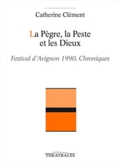 La Pègre, la Peste et les Dieux