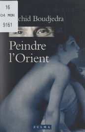 Peindre l Orient