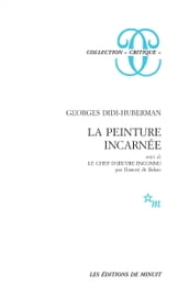 La Peinture incarnée, suivi de Le Chef-d uvre inconnu par Honoré de Balzac