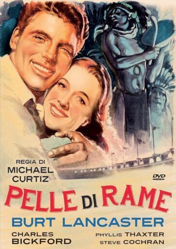 Pelle Di Rame - Michael Curtiz