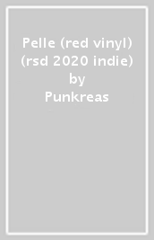 Pelle (red vinyl) (rsd 2020 indie)