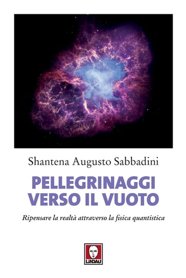 Pellegrinaggi verso il vuoto - Shantena Augusto Sabbadini