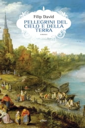 Pellegrini del cielo e della terra