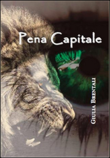 Pena capitale - Giulia Brentali