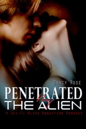 Penetrated By The Alien