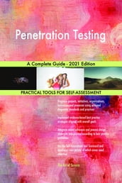 Penetration Testing A Complete Guide - 2021 Edition