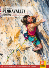 Pennavalley climbing. Falesie tra l entroterra di Albenga e il basso Cuneese: val Neva, val Pennavaire. Ediz. inglese