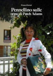 Pennellino sulle orme di Patch Adams