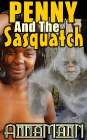 Penny And The Sasquatch