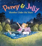 Penny & Jelly: Slumber Under the Stars